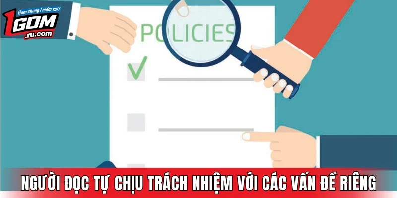 Người đọc tự chịu trách nhiệm với các vấn đề riêng